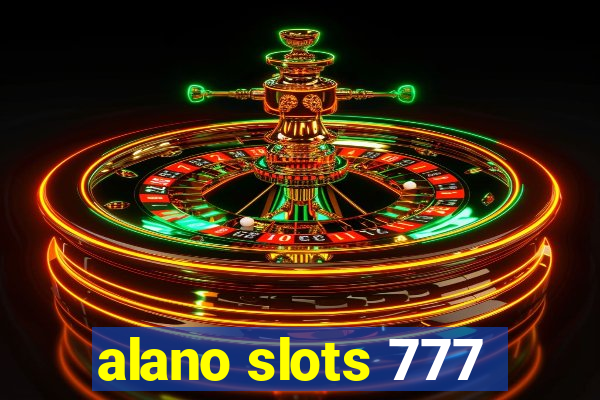 alano slots 777